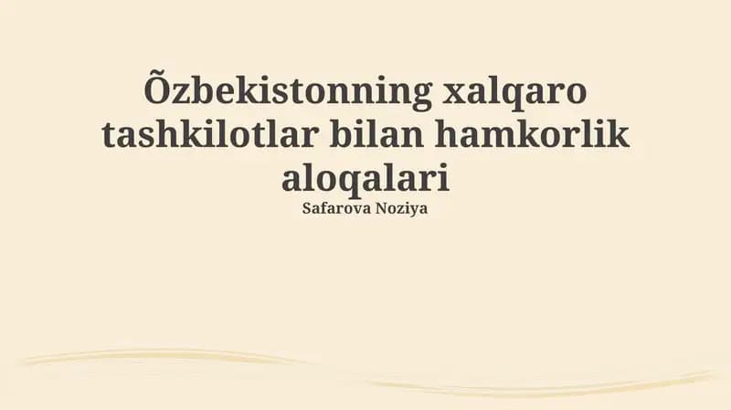 Õzbekistonning xalqaro tashkilotlar bilan hamkorlik aloqalari