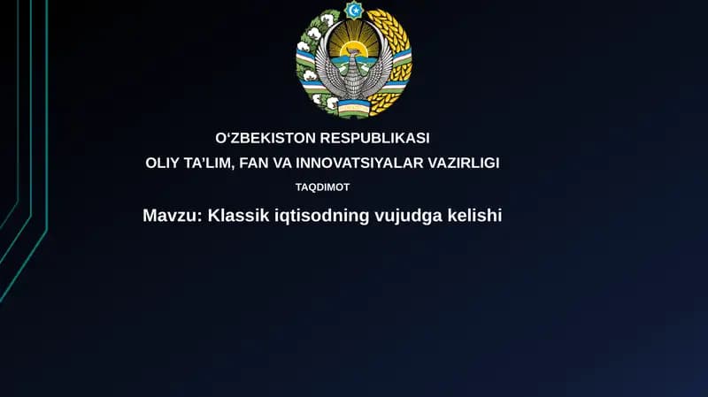 Klassik iqtisodiyotning vujudga kelishi