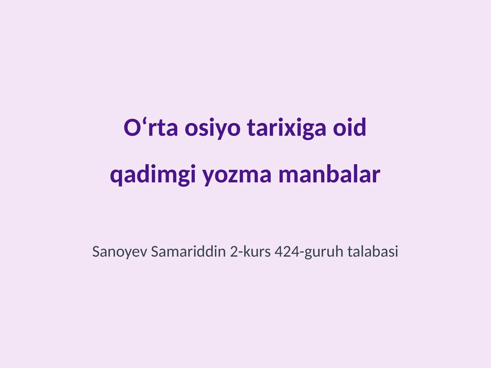 Oʻrta osiyo tarixiga oid qadimgi yozma manbalar