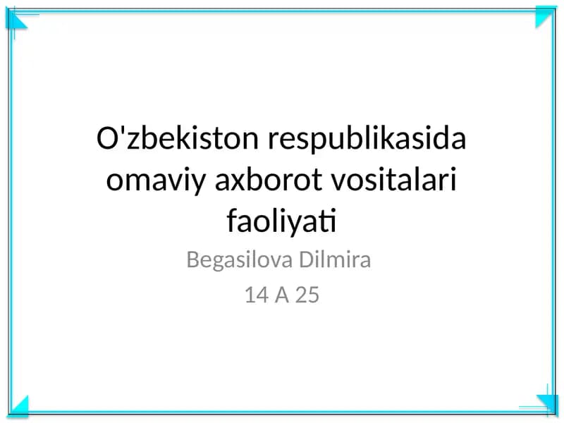 O'zbekiston respublikasida omaviy axborot vositalari faoliyati
