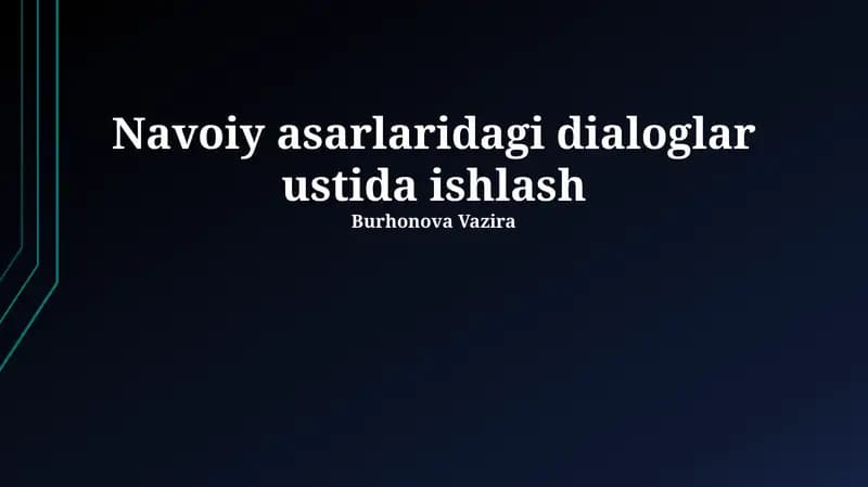 Navoiy asarlaridagi dialoglar ustida ishlash
