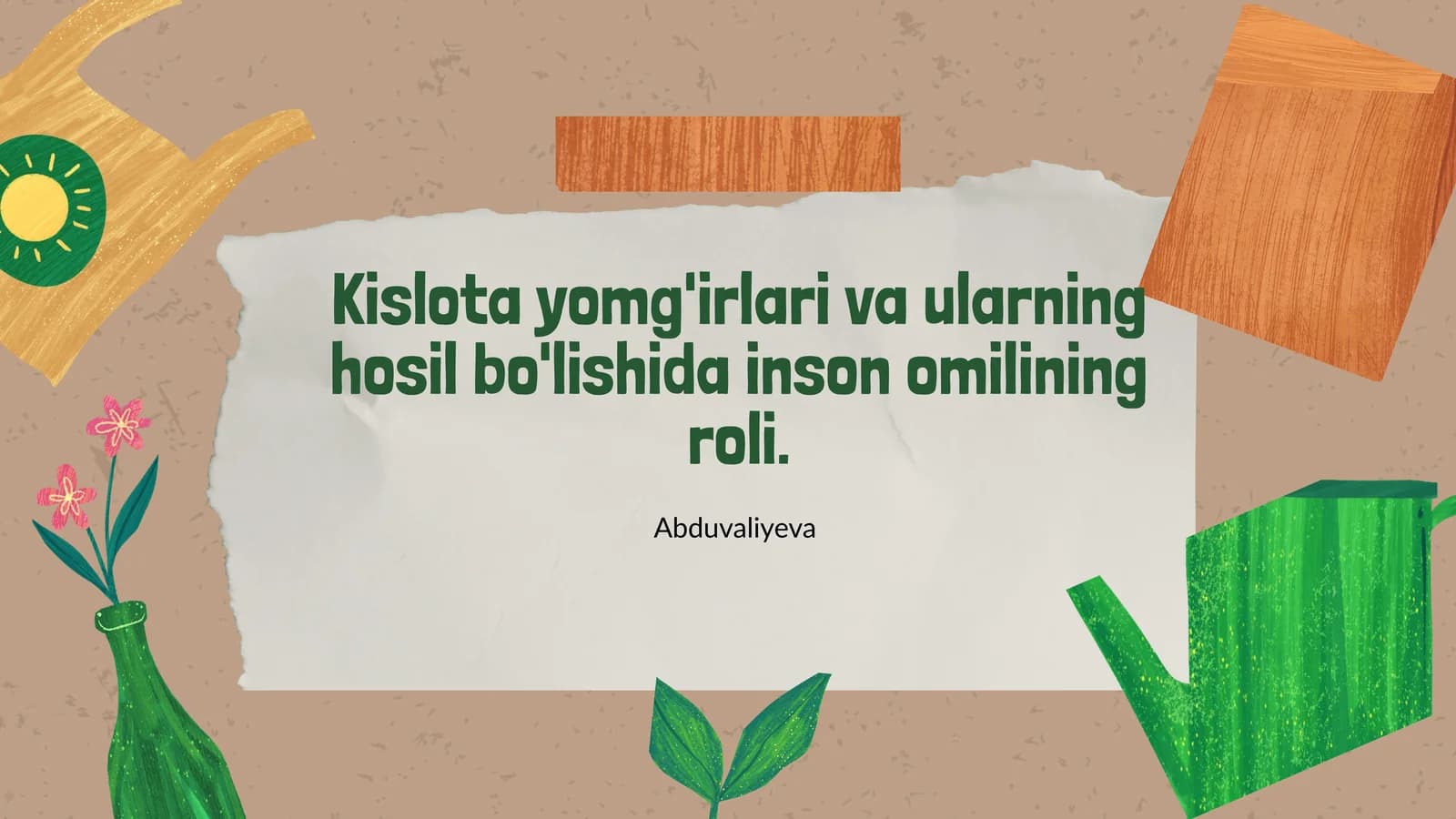 Kislota yomg'irlari va ularning hosil bo'lishida inson omilining roli