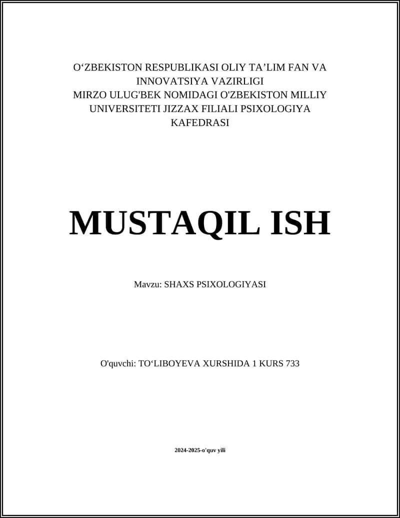 MUSTAQIL ISH Mavzu: SHAXS PSIXOLOGIYASI