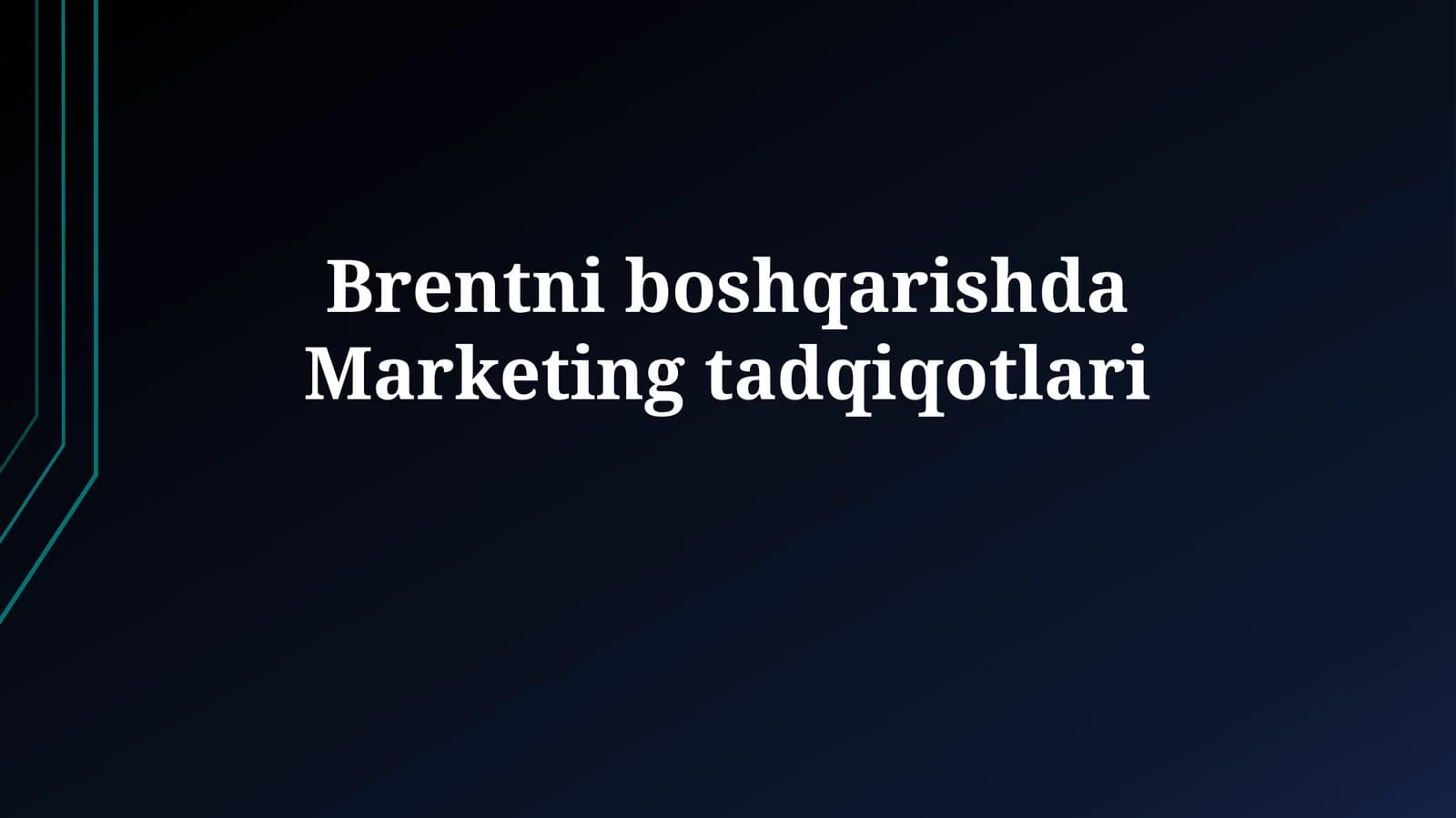Brentni boshqarishda Marketing tadqiqotlari