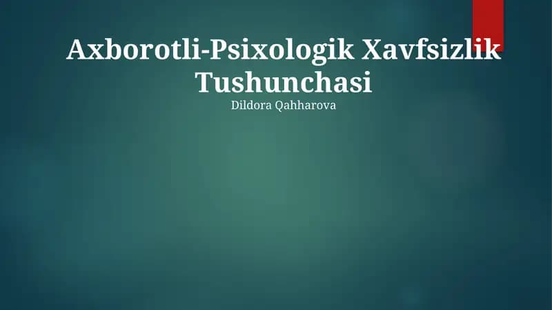 Axborotli-Psixologik Xavfsizlik Tushunchasi