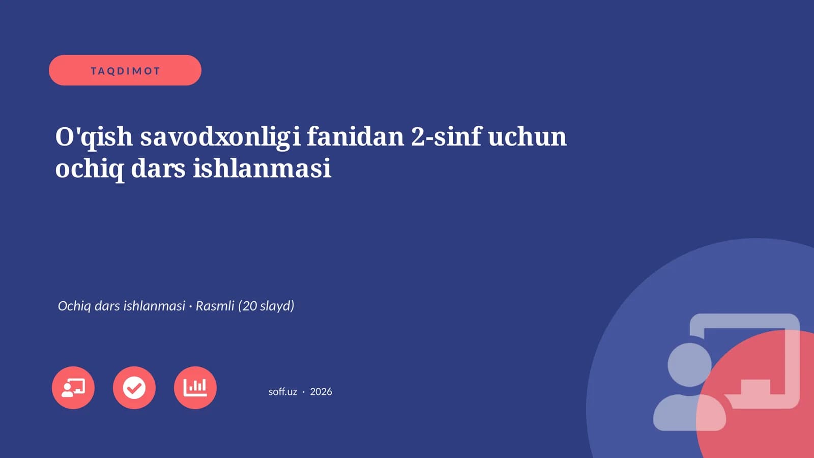 O'qish savodxonligi fanidan 2-sinf uchun ochiq dars ishlanmasi