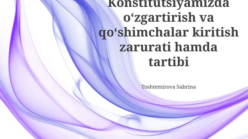 Konstitutsiyaga O'zgartish va Qo'shimchalar Kiritish Tartibi