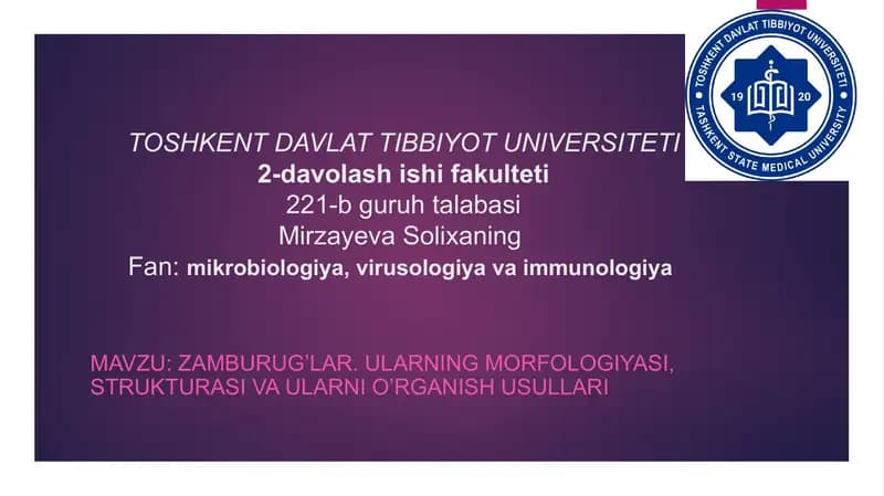 Zamburug'lar. Ularning morfologiyasi. Strukturasi va ularni o'rganish usullari.