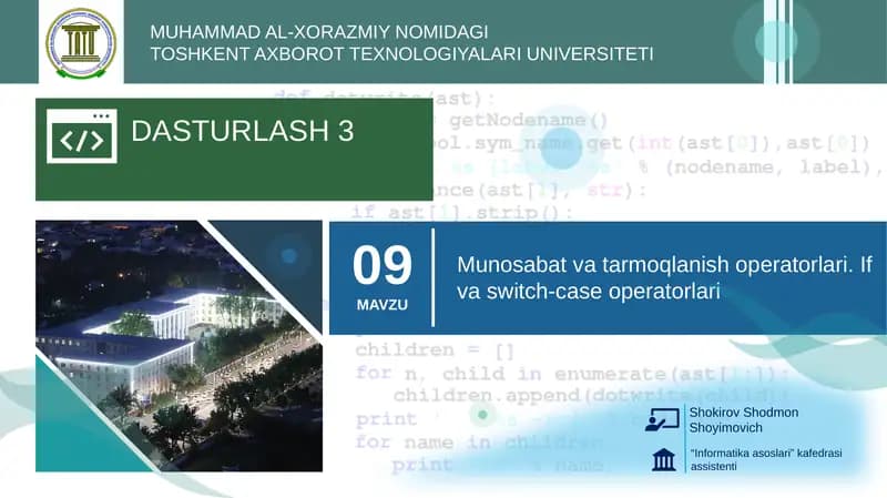 Munosabat va tarmoqlanish operatorlari. If va switch-case operatorlari