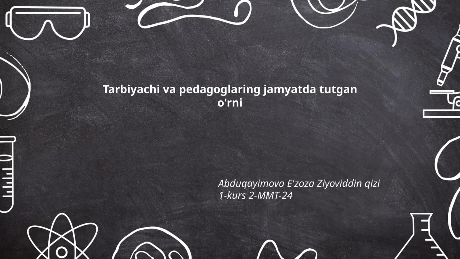 Tarbiyachi va pedagoglaring jamyatda tutgan o'rni