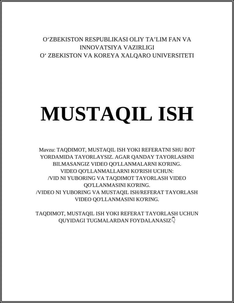 TAQDIMOT, MUSTAQIL ISH YOKI REFERAT TAYORLASH