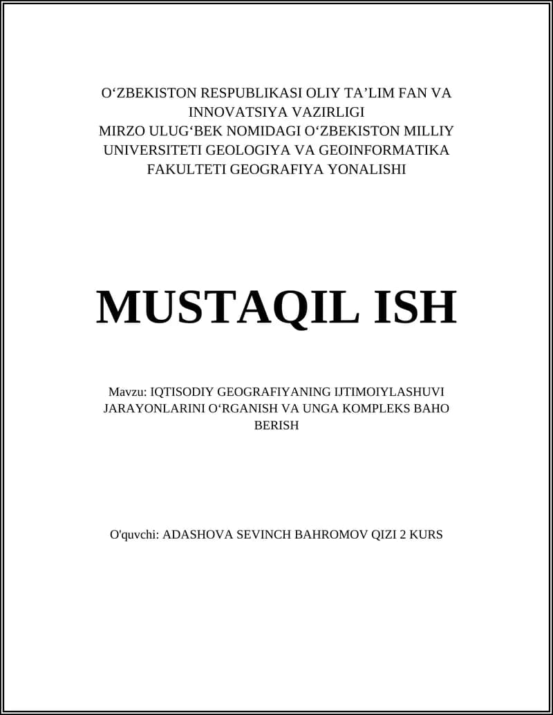 IQTISODIY GEOGRAFIYANING IJTIMOIYLASHUVI JARAYONLARINI OʻRGANISH VA UNGA KOMPLEKS BAHO BERISH