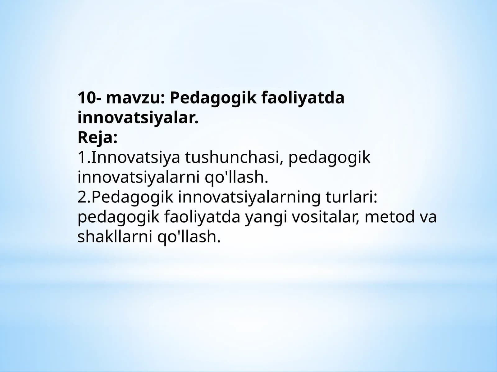 Pedagogik faoliyatda innovatsiyalar