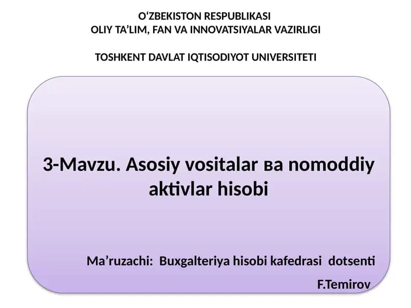 Asosiy vosita va nomoddiy aktivlar hisobi