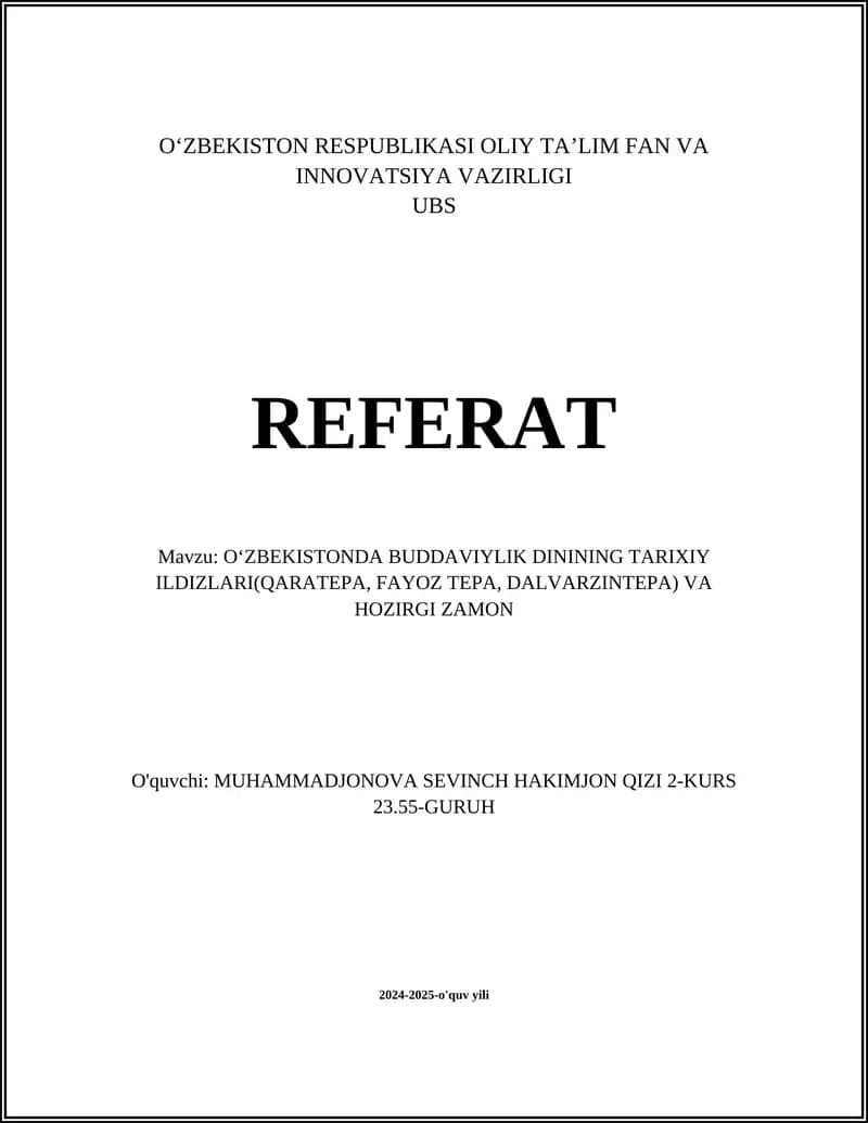 O'ZBEKISTONDA BUDDAVIYLIK DININING TARIXIY ILDIZLARI(QARATEPA, FAYOZ TEPA, DALVARZINTEPA) VA HOZIRGI ZAMON