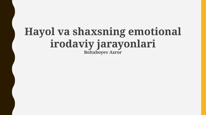 Hayol va shaxsning emotional irodaviy jarayonlari