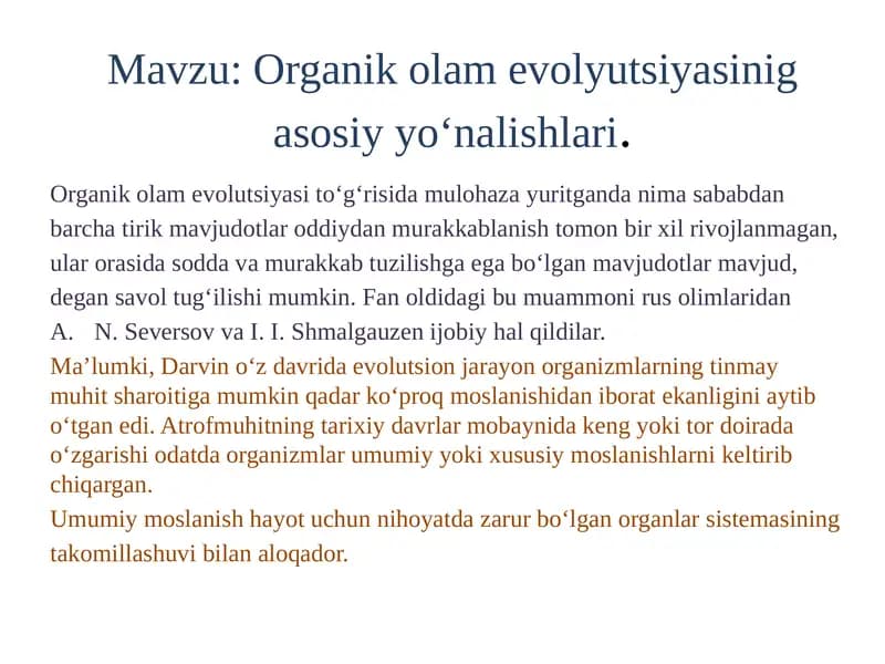 Organik olam evolyutsiyasinig asosiy yo‘nalishlari