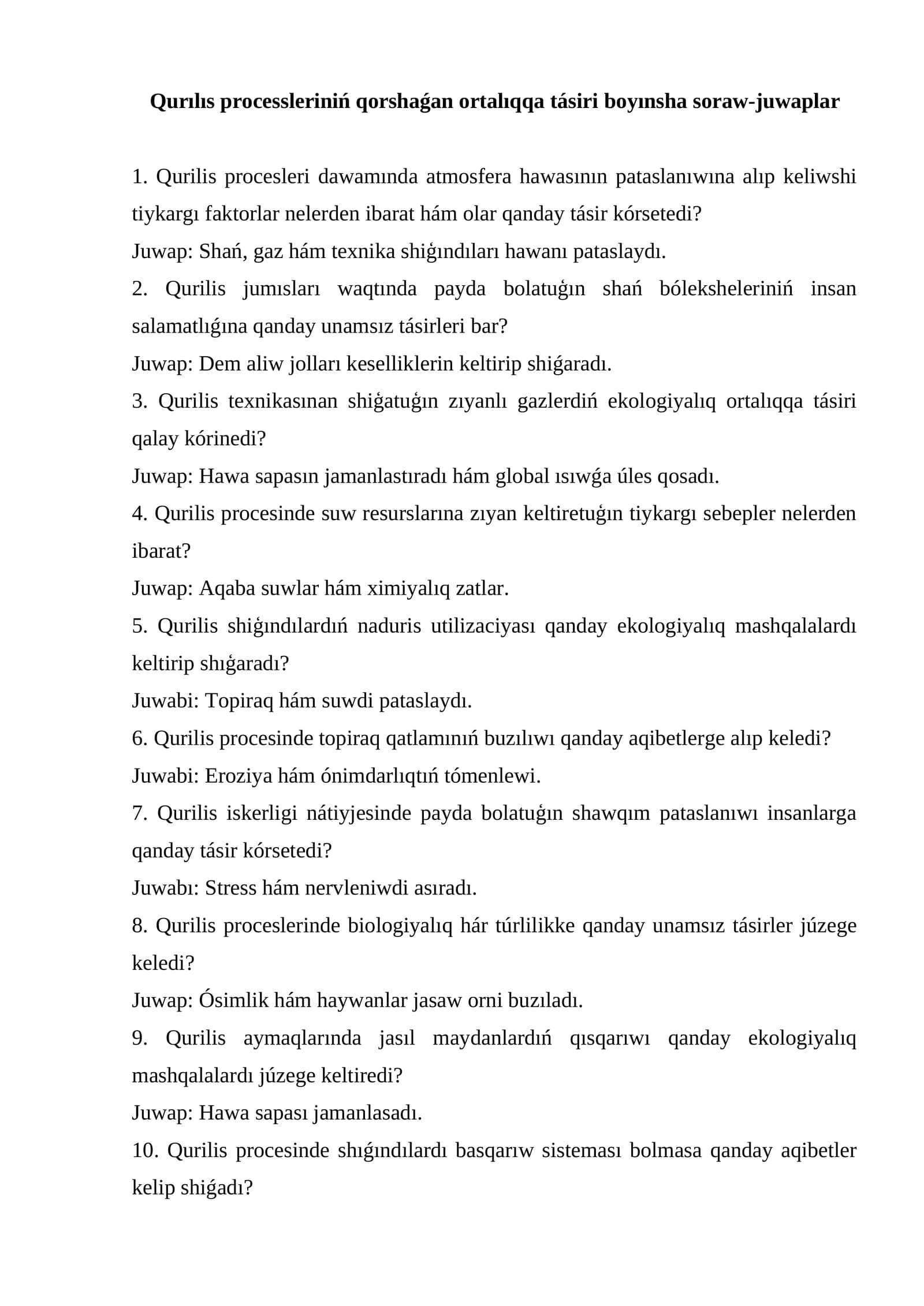 Qurılıs processleriniń qorshaǵan ortalıqqa tásiri boyınsha soraw-juwaplar