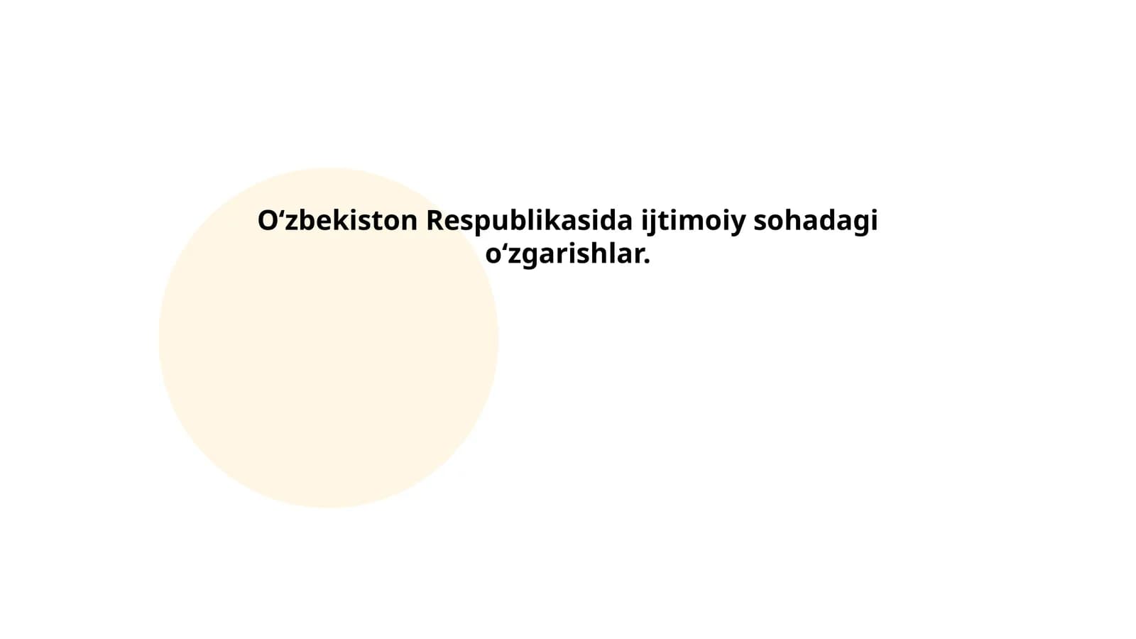 Oʻzbekiston Respublikasida ijtimoiy sohadagi oʻzgarishlar