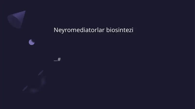 Neyromediatorlar biosintezi