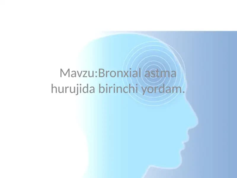Bronxial astma hurujida birinchi yordam.