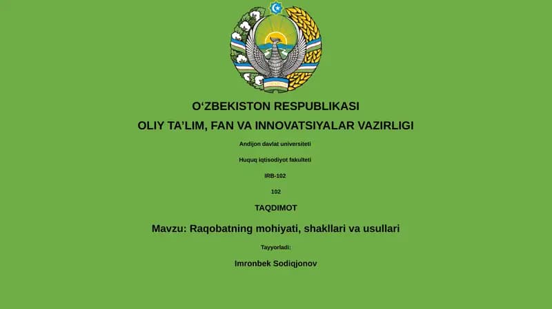 Raqobatning mohiyati, shakllari va usullari
