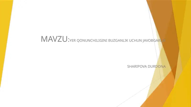 YER QONUNCHILIGINI BUZGANLIK UCHUN JAVOBGARLIK