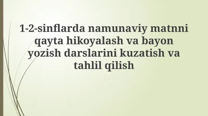 1-2-sinflardan amaliy matn niqaytahikoyalash va bayon yozish darslari