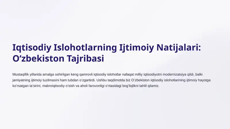 Iqtisodiy Islohotlarning Ijtimoiy Natijalari: Oʻzbekiston Tajribasi
