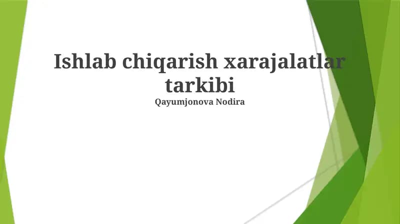 Ishlab chiqarish xarajalatlar tarkibi
