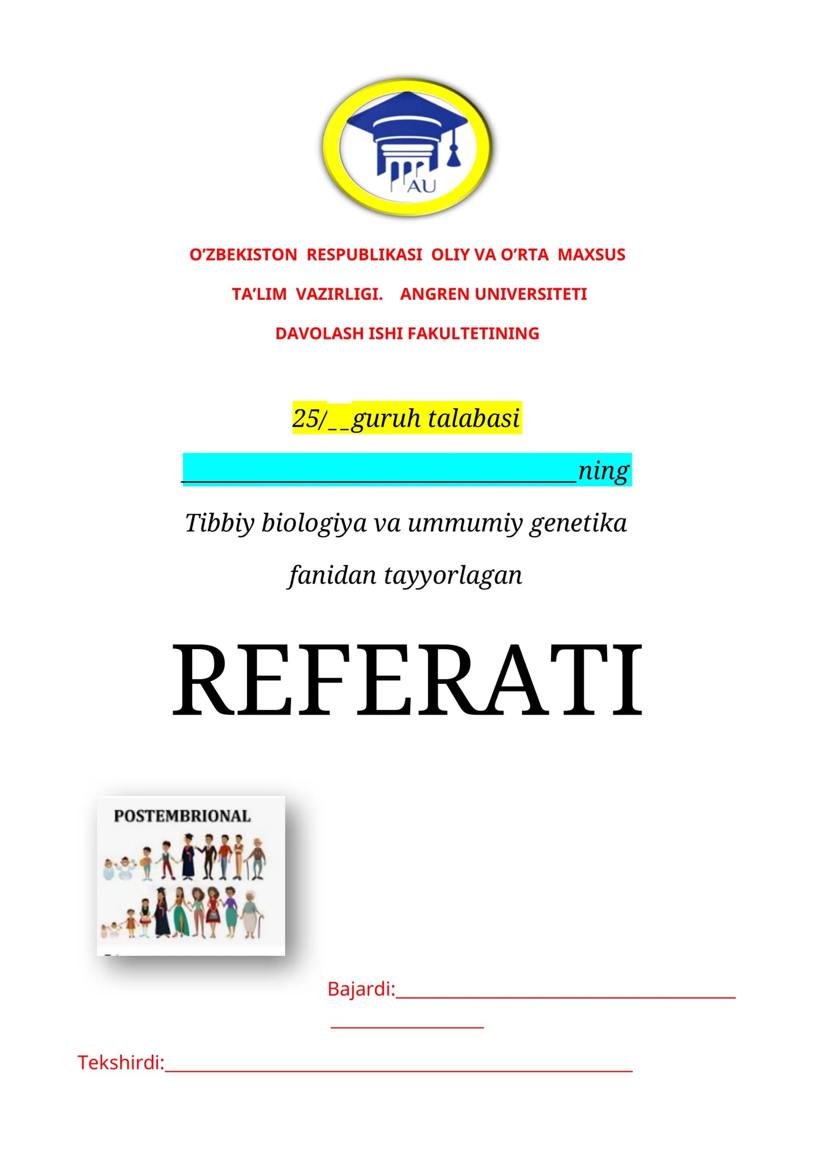 Tibbiy biologiya va ummumiy genetika fanidan tayyorlagan REFERATI
