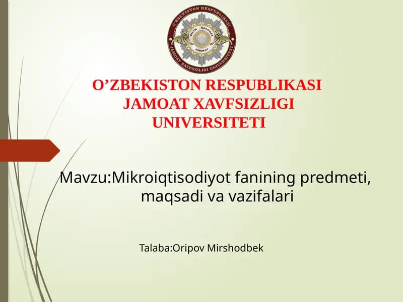Mikroiqtisodiyotfanining predmeti, maqsadi va vazifalari