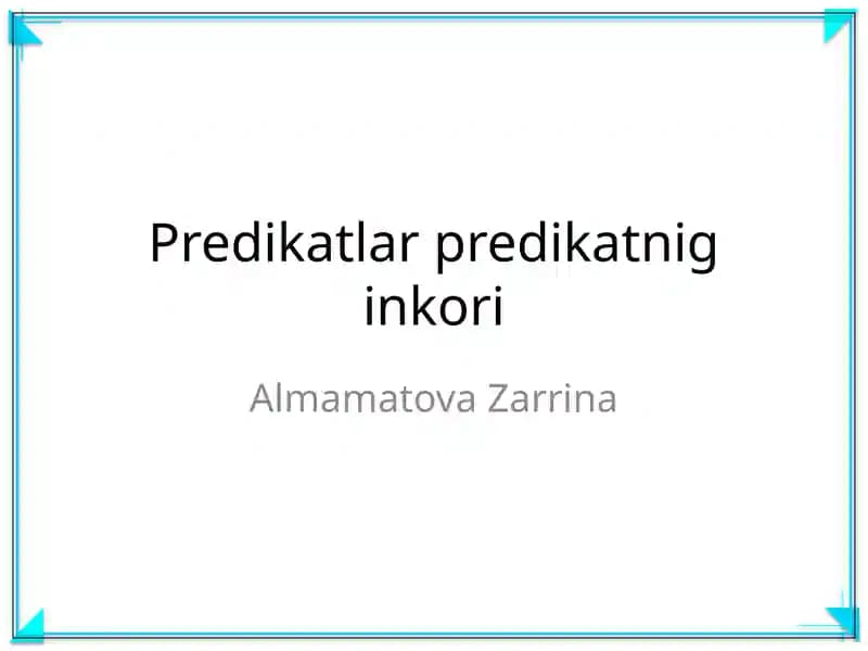 Predikatlar predikatnig inkori