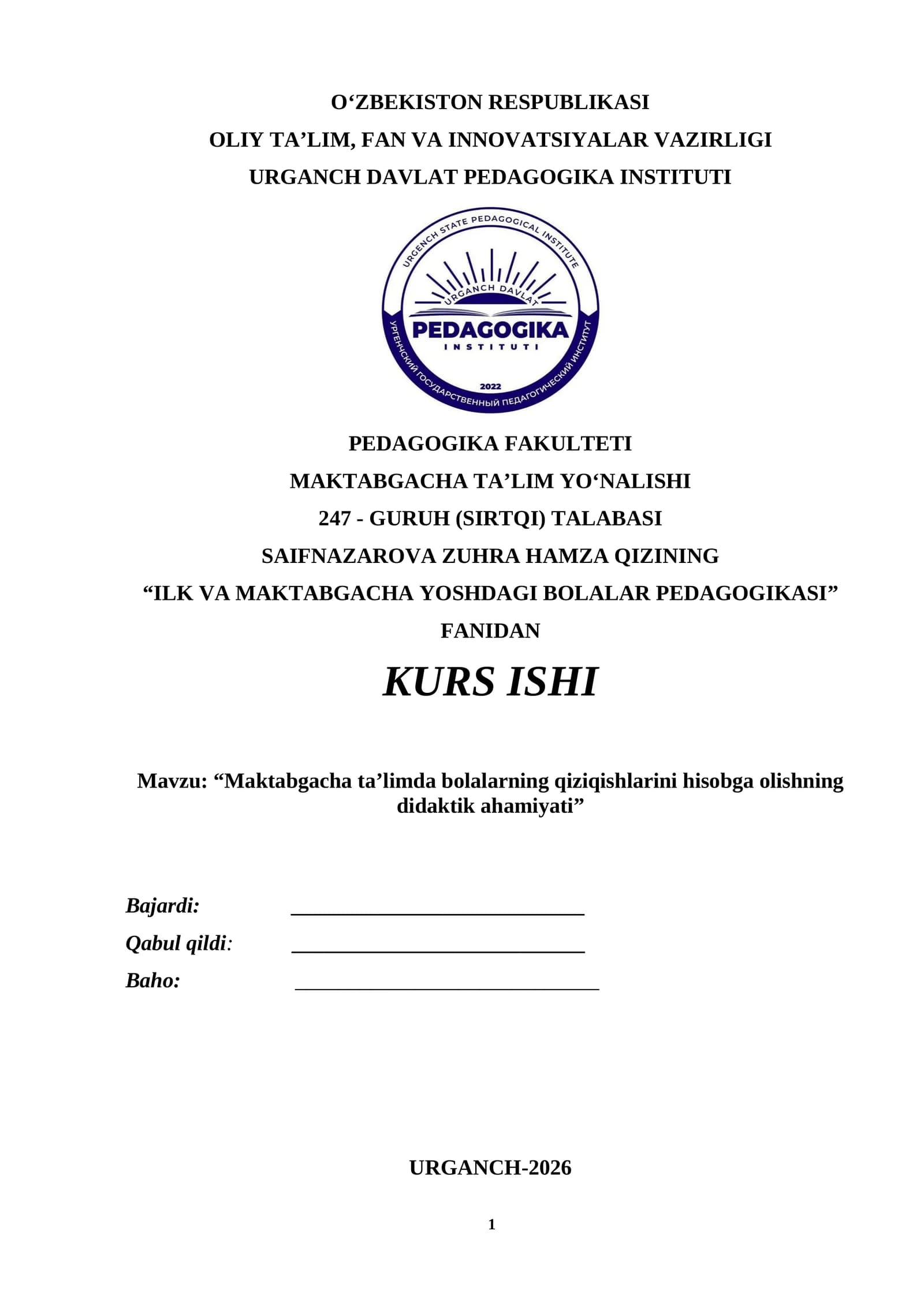 Maktabgacha ta’limda bolalarning qiziqishlarini hisobga olishning didaktik ahamiyati