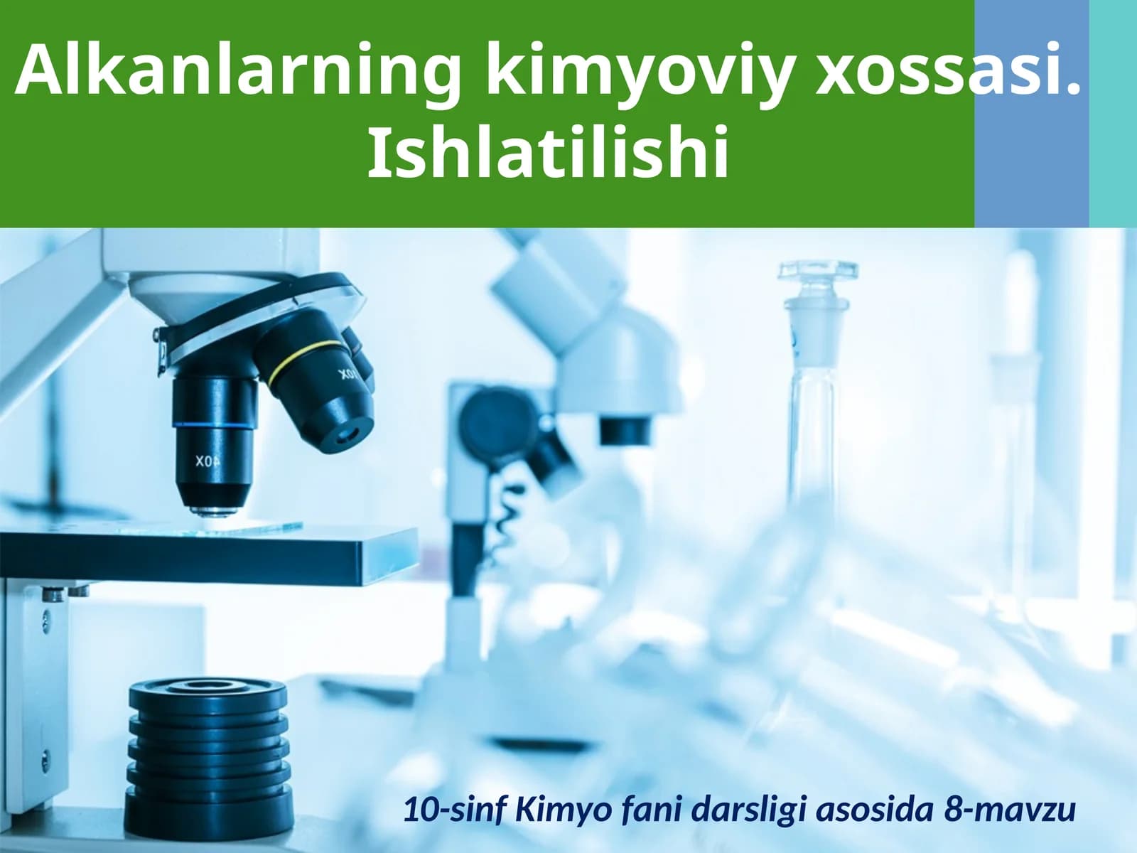 Alkanlarning kimyoviy xossasi. Ishlatilishi