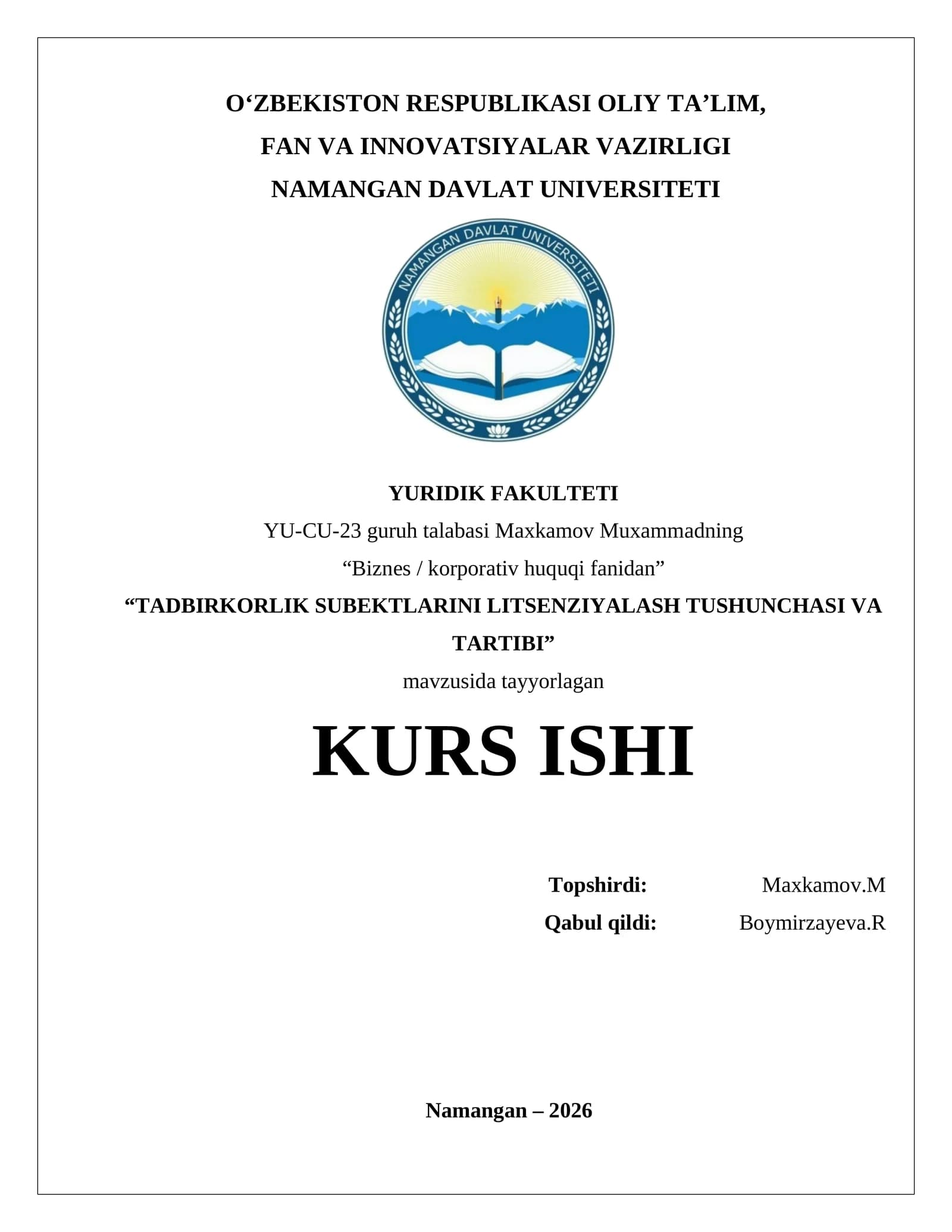 TADBIRKORLIK SUBEKTLARINI LITSENZIYALASH TUSHUNCHASI VA TARTIBI KURS ISHI