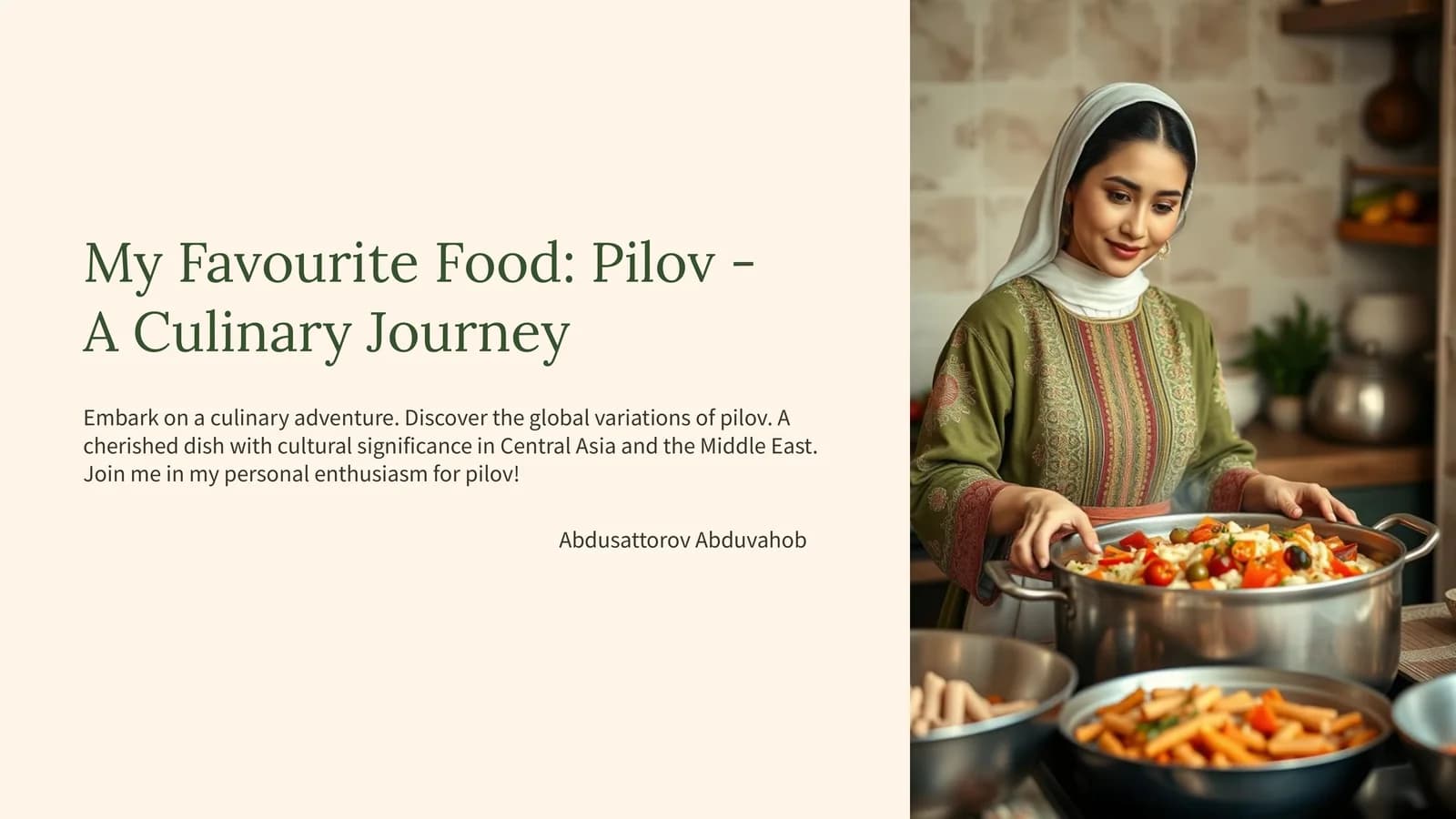 My Favourite Food: Pilov - A Culinary Journey