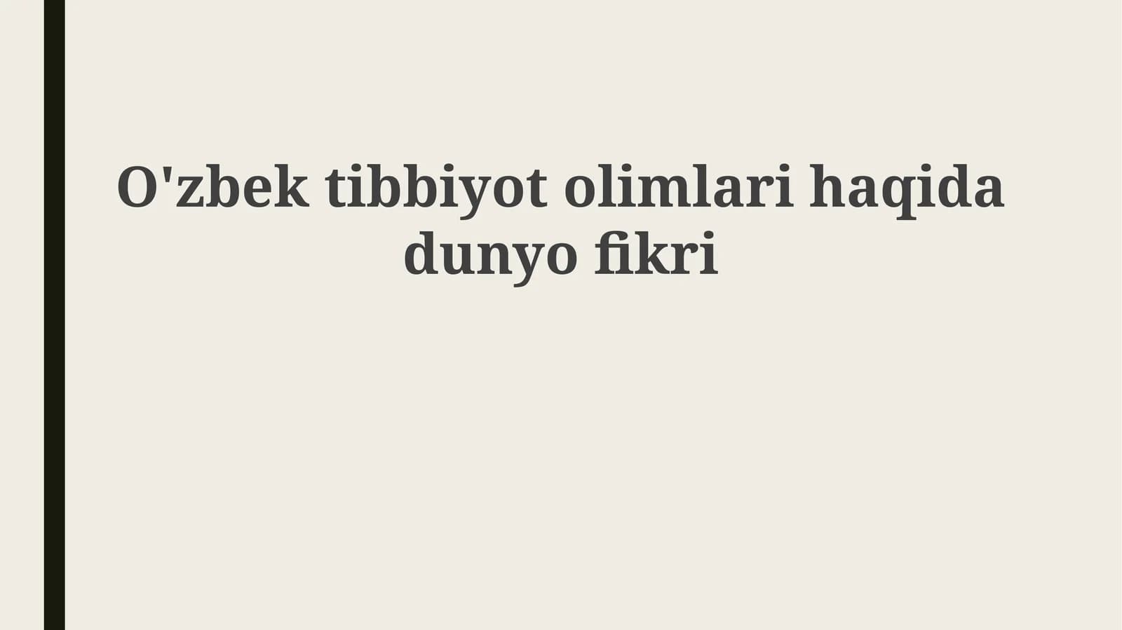 O'zbektibbiyotolimlarihaqidadunyofikri