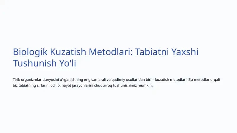 Biologik Kuzatish Metodlari: Tabiatni Yaxshi Tushunish Yo'li