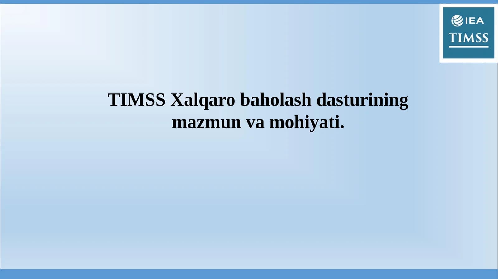 TIMSS Xalqaro baholash dasturi