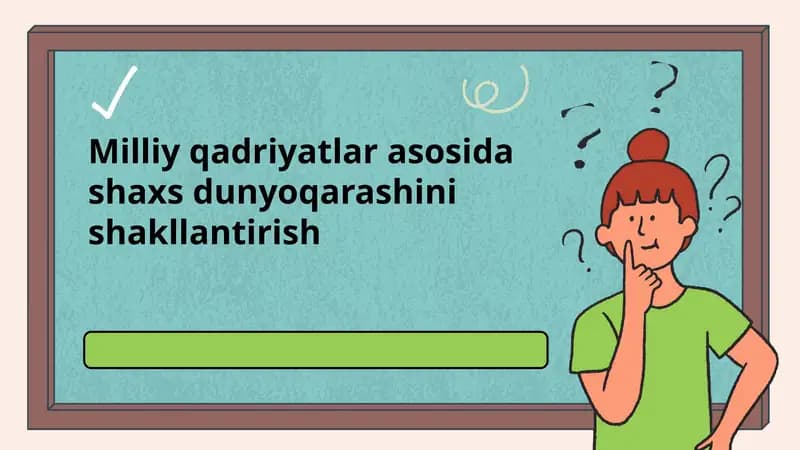 Milliy Qadriyatlar va Shaxsiy Rivojlanish