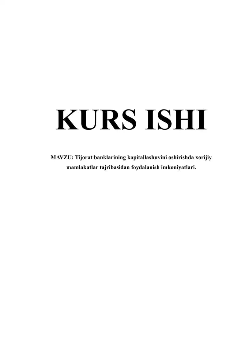 Tijorat banklarining kapitallashuvini oshirishda xorijiy mamlakatlar tajribasidan foydalanish imkoniyatlari.