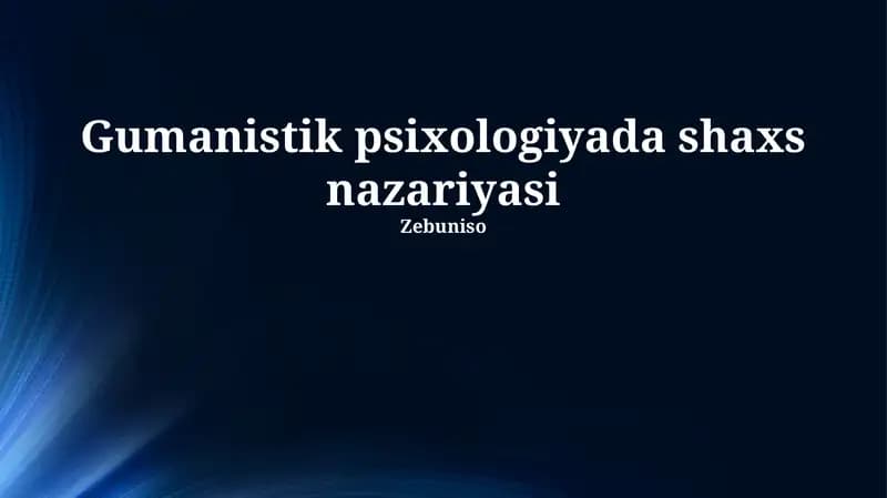 Gumanistik psixologiyada shaxs nazariyasi