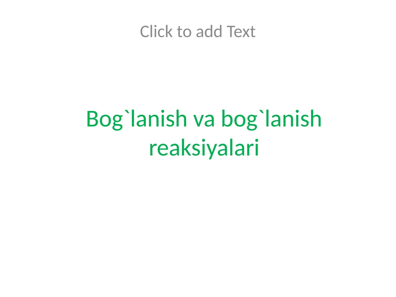 Bog`lanish va bog`lanish reaksiyalari