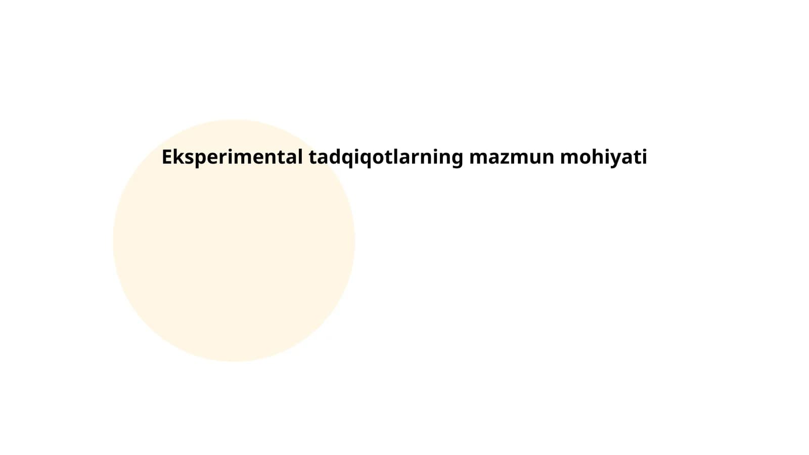 Eksperimental tadqiqotlarning mazmun mohiyati