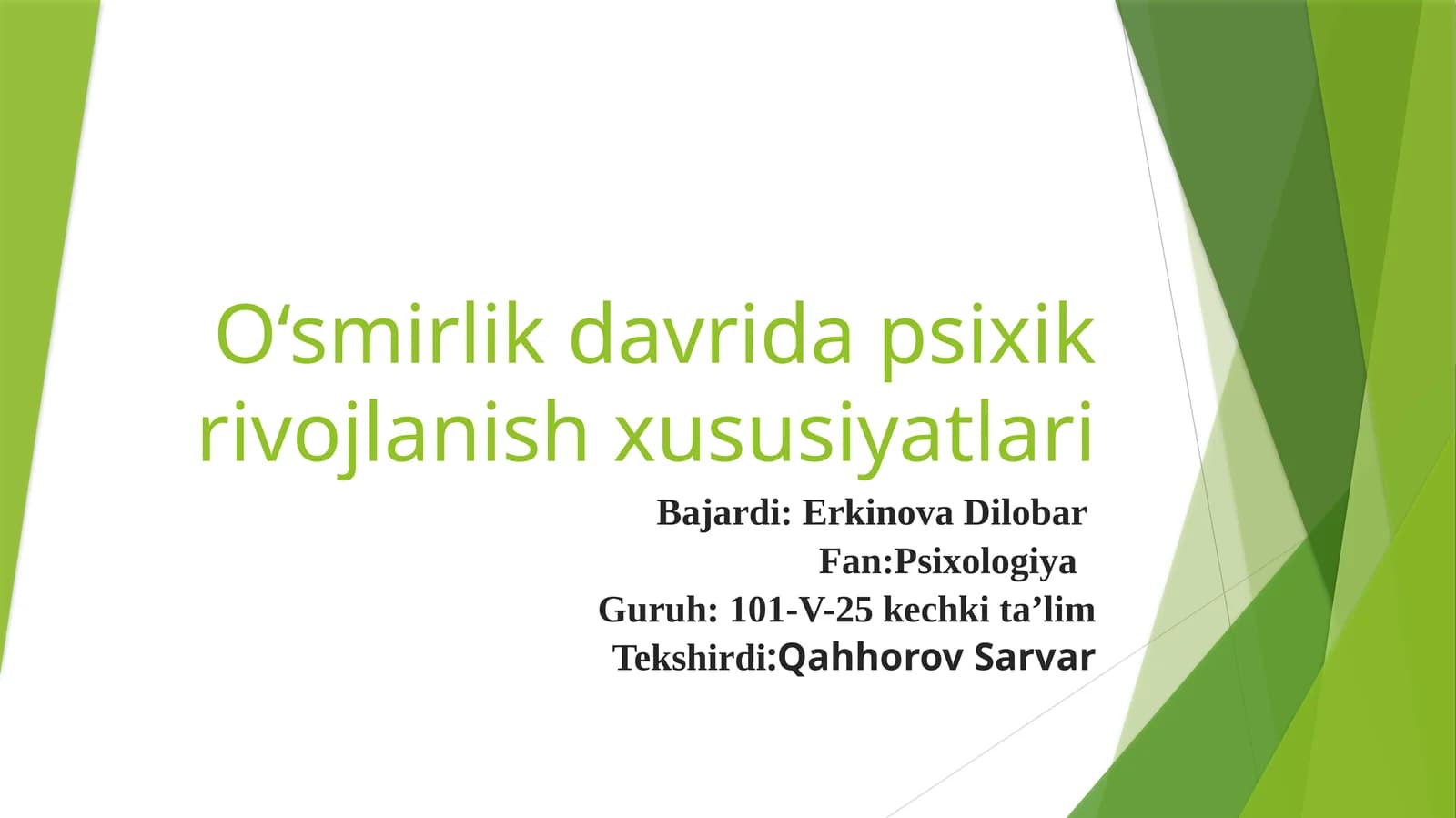 O‘smirlik davrida psixik rivojlanish xususiyatlari