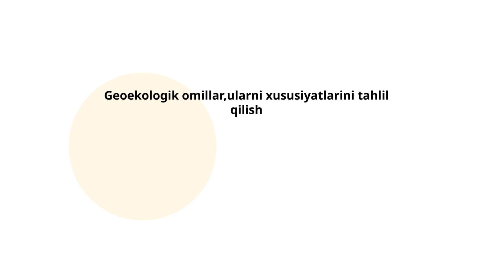 Tabiyot geografiyasi va geoekologik omillar
