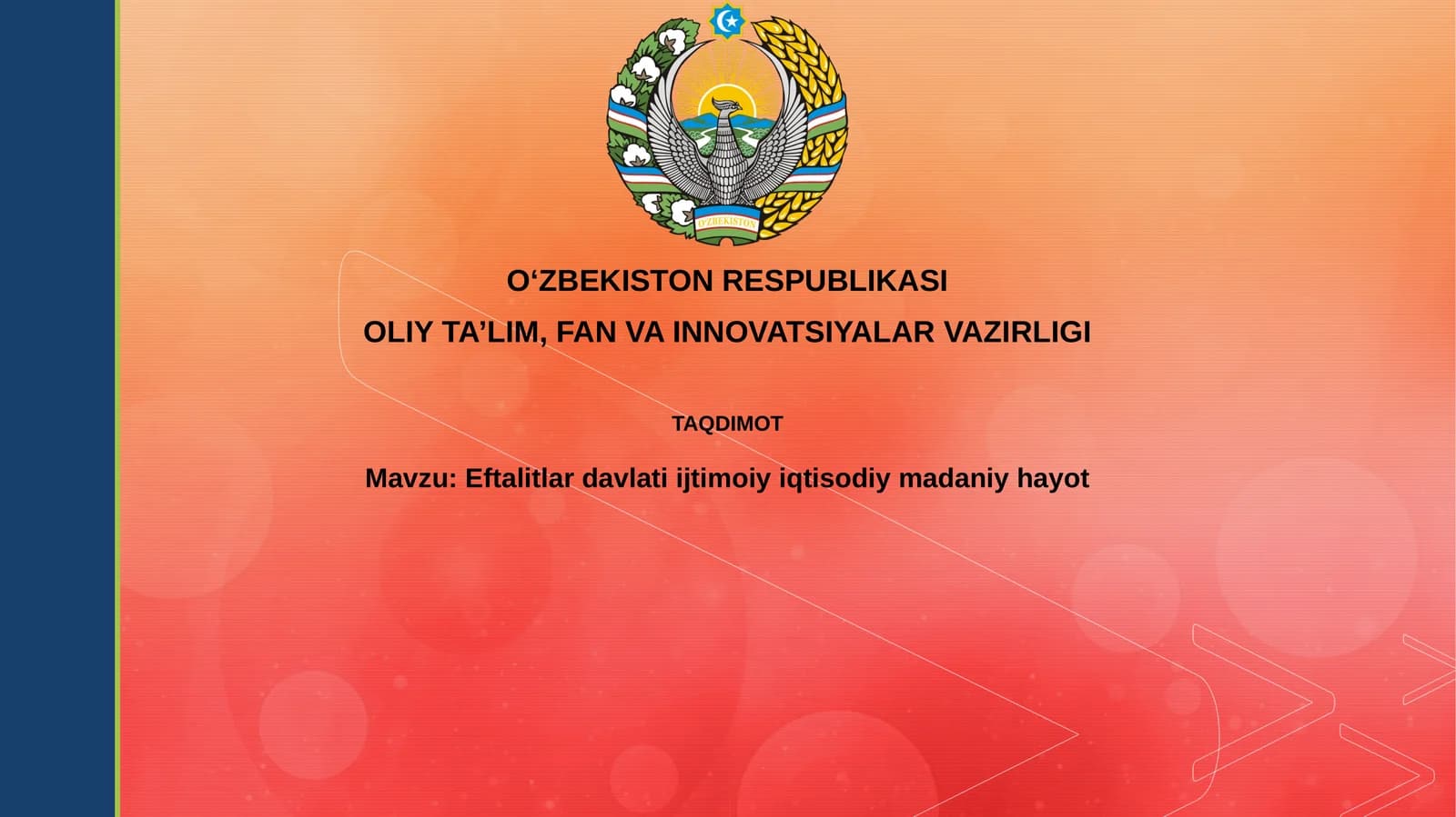Eftalitlar davlati ijtimoiy ma'naviy hayot
