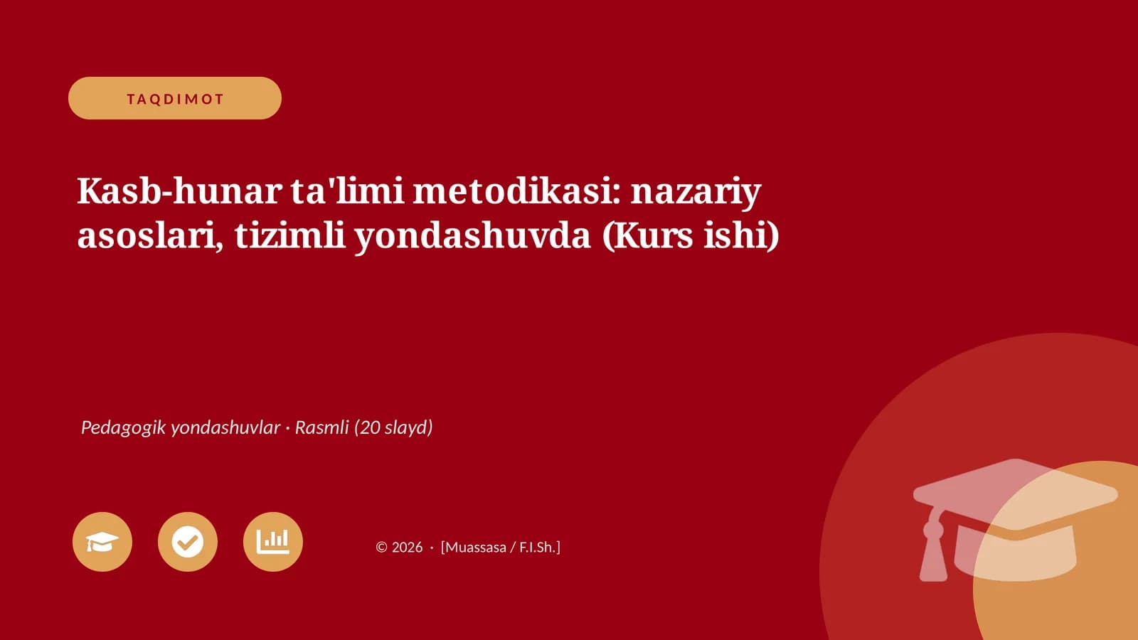 Kasb-hunar ta'limi metodikasi: nazariy asoslari, tizimli yondashuvda (Kurs ishi)