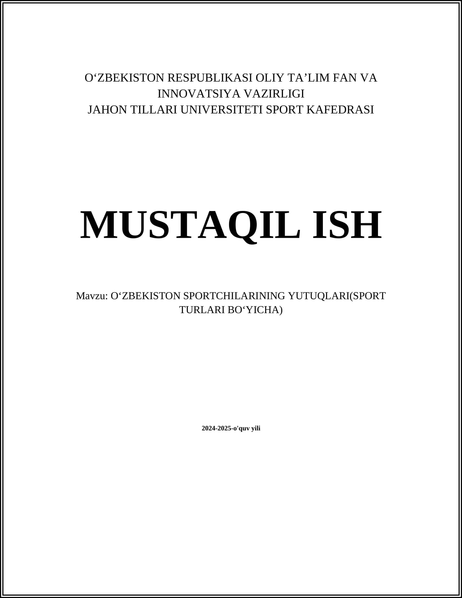 O‘ZBEKISTON SPORTCHILARINING YUTUQLARI(Mustaqil ish)
